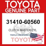 31410-60560 Genuine Toyota Clutch Master Cyl 3141060560 Oem. Fixed Price $95.55.