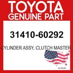 Toyota Genuine 31410-60292 Cylinder Assy Clutch Master 3141060292 Oem. Fixed Price $103.54.