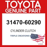 Toyota Genuine 3147060290 Cylinder Assy Clutch Release 31470-60290 Oem. Fixed Price $49.96.