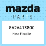 Mazda Hose Flexbile GA2A41380C, New Genuine Oem Part. Fixed Price $31.70.