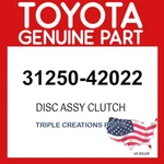 Toyota Genuine 3125042022 Disc Assy Clutch 31250-42022 Oem. Fixed Price $152.87.