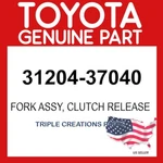 Toyota Genuine 3120437040 Fork Sub-assy Clutch Release 31204-37040 Oem. Fixed Price $66.50.