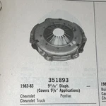 Clutch Cover 351893 Bwd Reman Fits 82-83 Chev Pont 11/16 Diaphragm For 1/8. Fixed Price $34.79.