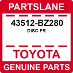 43512-BZ280 Toyota Oem Genuine Disc Fr. Fixed Price $107.23.