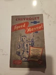 Vintage 1954 Chevrolet Speed Manual Inline Straight 6 Gmc Hot Rod Floyd Clymer. Fixed Price $74.99.