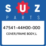 47541-44H00-000 Suzuki Cover,frame Body,l 4754144H00000, New Genuine Oem Part. Fixed Price $56.38.