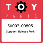 SU003-00805 Toyota Support, Release Fork SU00300805, New Genuine Oem Part. Fixed Price $17.09.