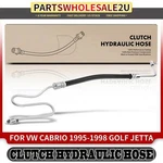 Clutch Hydraulic Hose Line For Volkswagen Cabrio Golf Jetta 2.0L 1.8L 1.9L 2.8L. Fixed Price $21.09.