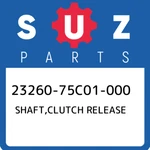 23260-75C01-000 Suzuki Shaft,clutch Release 2326075C01000, New Genuine Oem Part. Fixed Price $109.01.