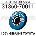 3136070011 Genuine Toyota Actuator Assy 31360-70011. Fixed Price $604.14.