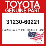 Toyota Genuine 31230-60221 Bearing Assy Clutch Release 3123060221 Oem. Fixed Price $58.99.