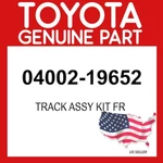 Toyota Genuine 04002-19652 Track Assy Kit Fr 0400219652 Oem. Fixed Price $88.60.